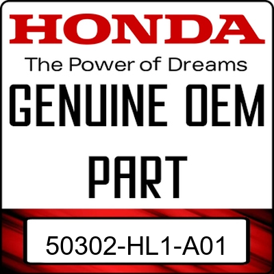 An Image of the Genuine Honda Logo reading 'GENUINE OEM PART' 50302-HL1-A01