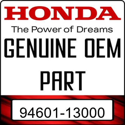 An Image of the Genuine Honda Logo reading 'GENUINE OEM PART' 94601-13000'