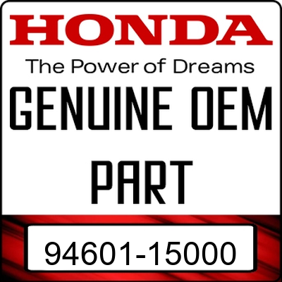 An Image of the Genuine Honda Logo reading 'GENUINE OEM PART' 94601-15000