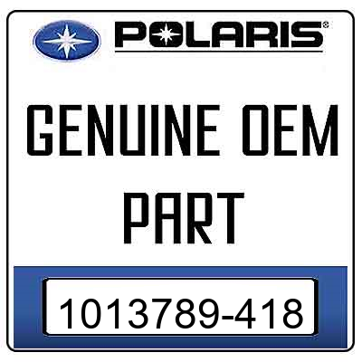 An Image of the Genuine Polaris Logo reading 'GENUINE OEM PART' 1013789-418