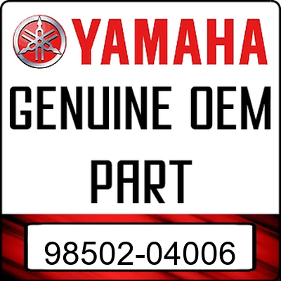 An Image of the Genuine Yamaha Logo reading 'GENUINE OEM PART' 98502-04006