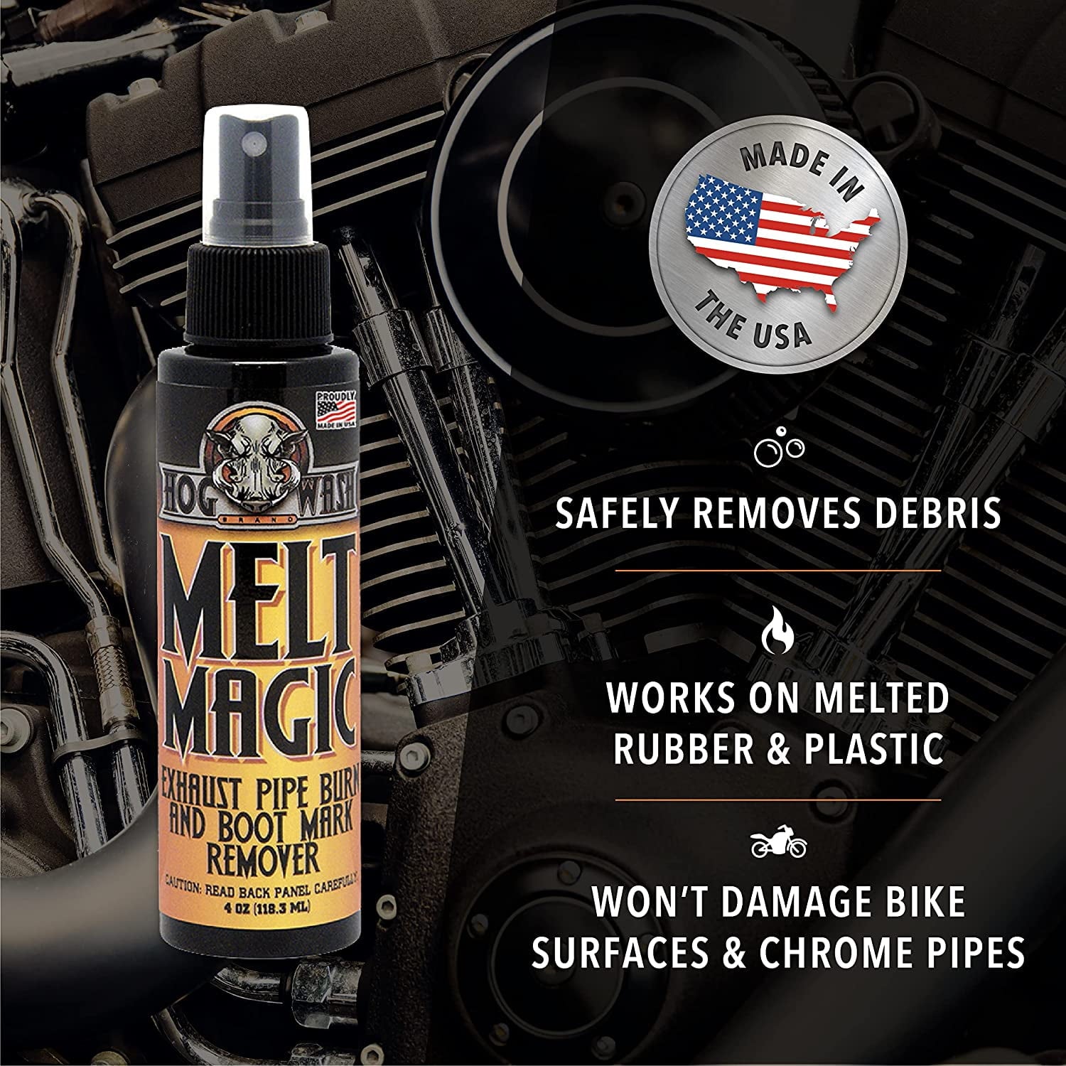A bottle of Melt Magic Exhaust Pipe Burn And Boot Mark Remover 4Oz by Hog Wash is placed before a motorcycle engine. Text notes it erases burn marks, removes melted rubber or plastic, and is safe for bike surfaces and chrome pipes.